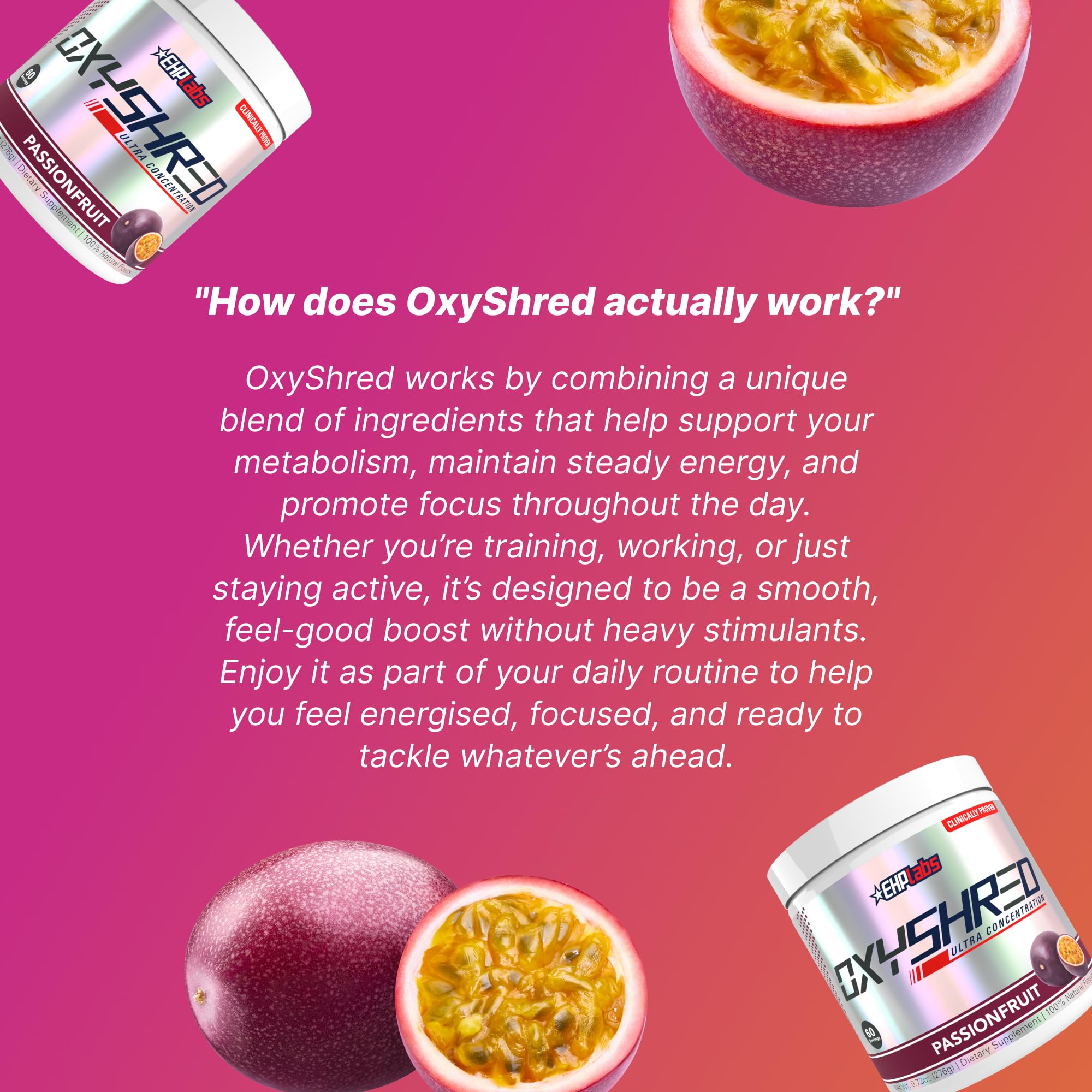 EHP Labs OxyShred tarro junto a objetos cotidianos para apreciar sus 60 servicios