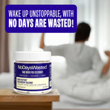 No Days Wasted frasco en mesa de noche mostrando conveniencia para antes de dormir